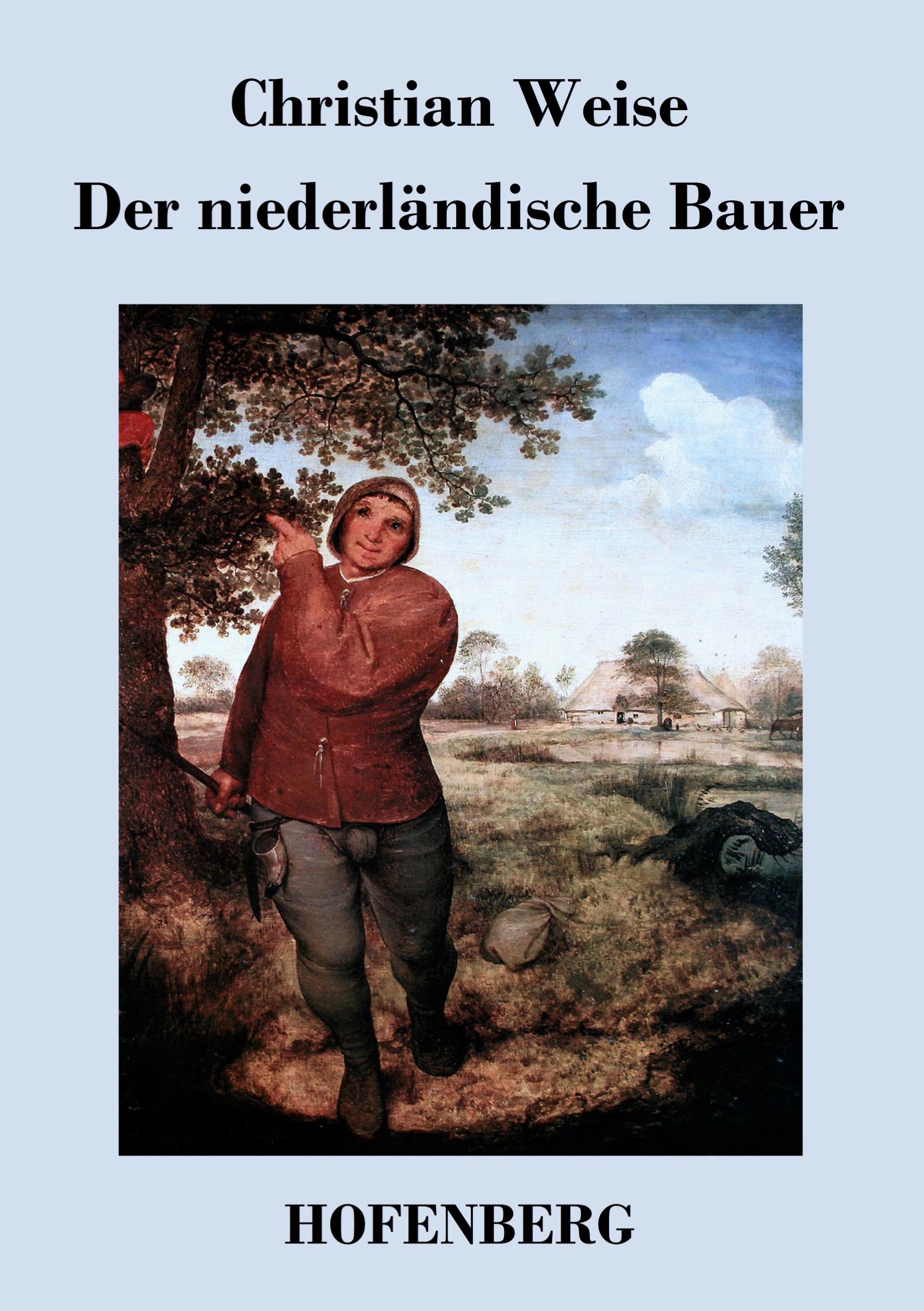 Vorderes Coverbild Der niederländische Bauer