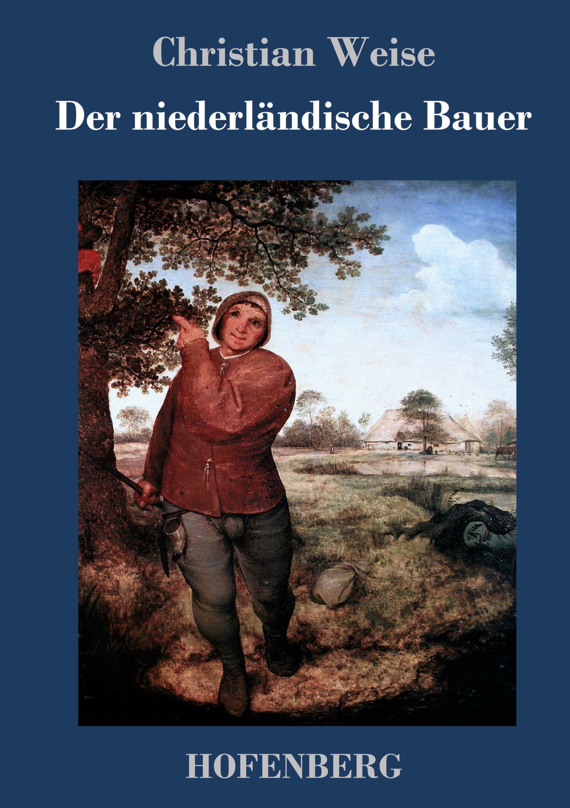 Vorderes Coverbild Der niederländische Bauer