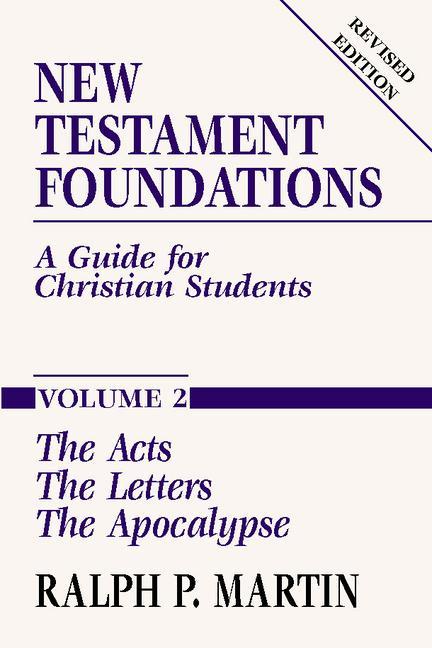 Vorderes Coverbild New Testament Foundations, Vol. 2: A Guide for Christian Students