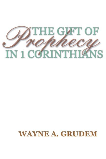 Vorderes Coverbild The Gift of Prophecy in 1 Corinthians