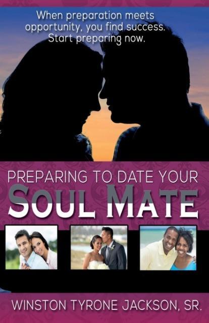 Vorderes Coverbild Preparing to Date Your Soul Mate