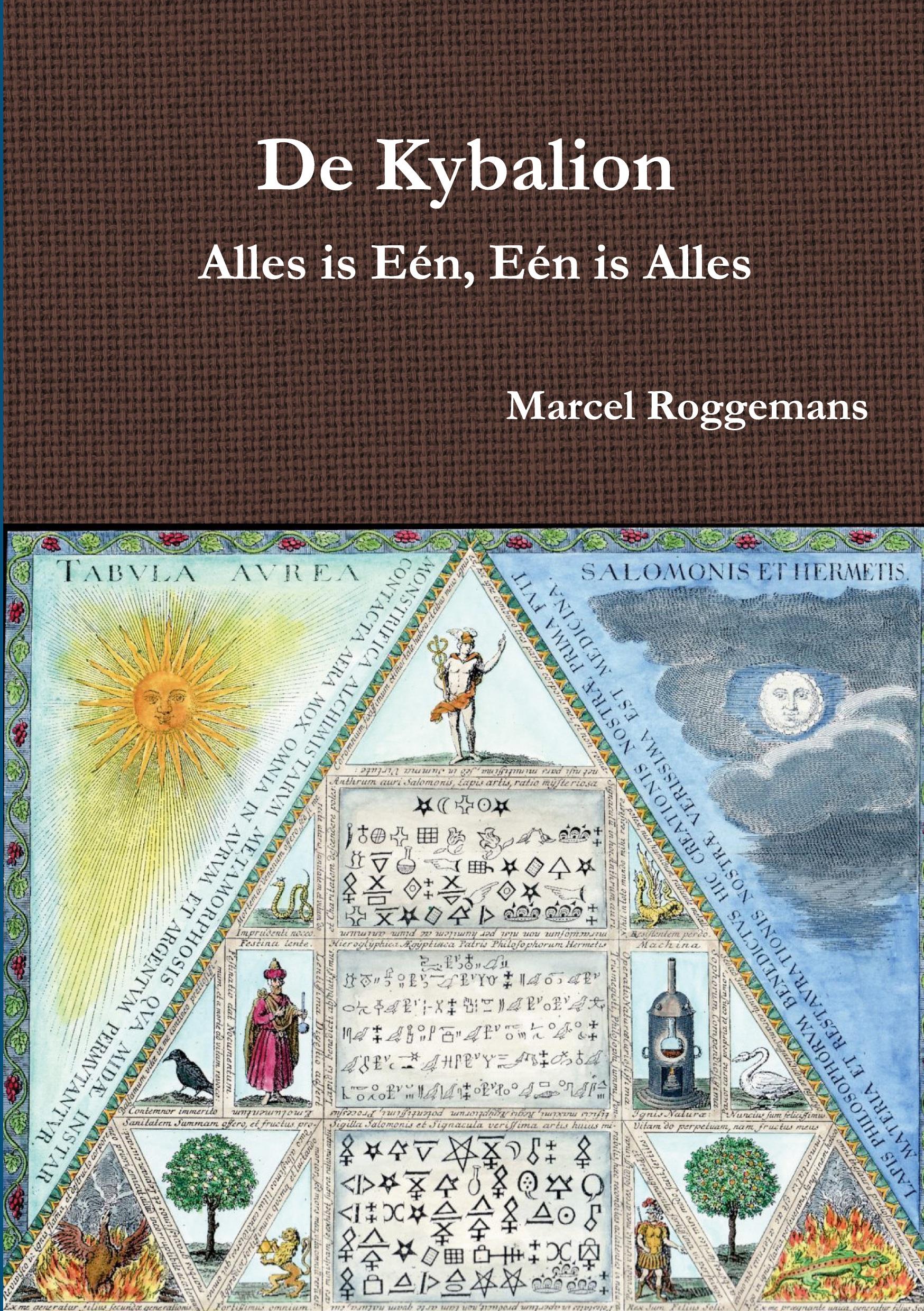 Vorderes Coverbild De Kybalion - Alles is Eén, Eén is Alles