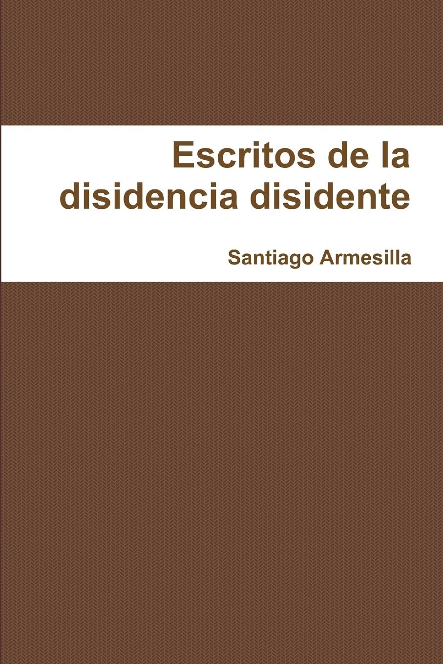 Vorderes Coverbild Re-escritos de la disidencia disidente