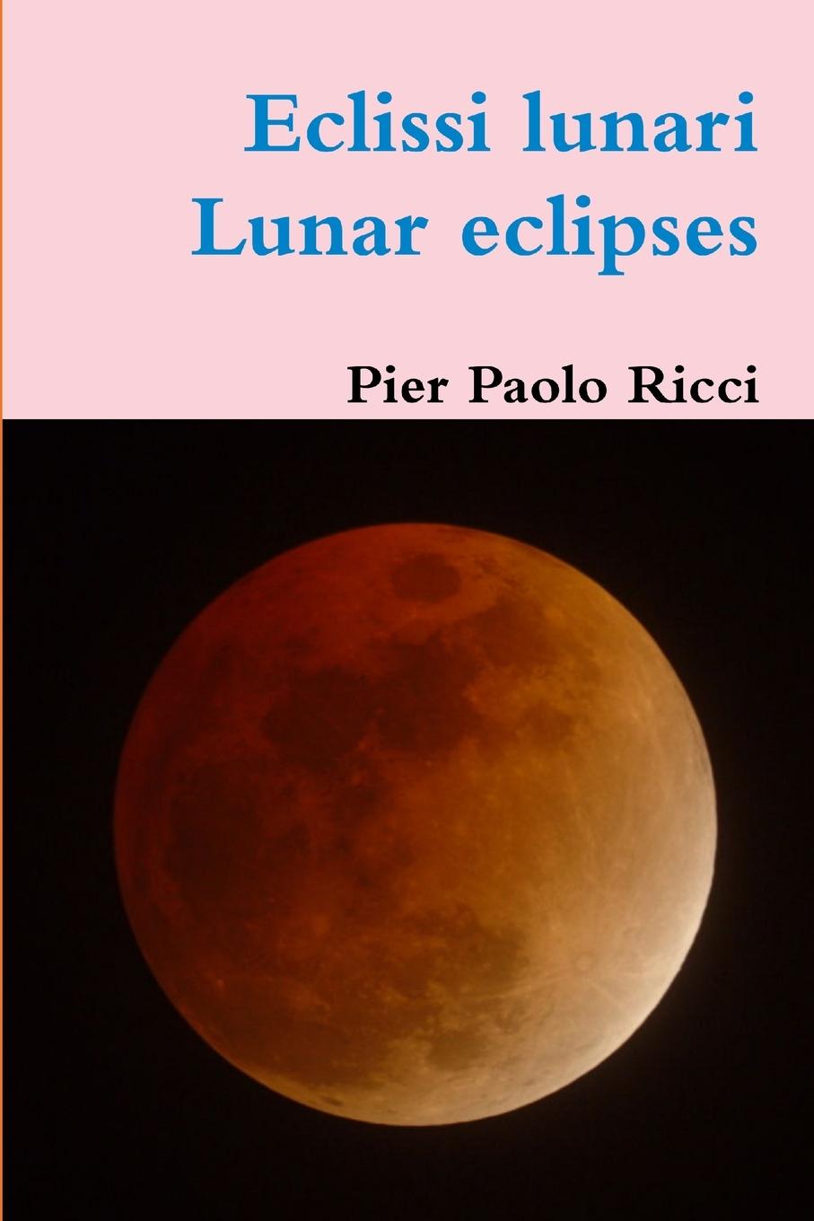 Vorderes Coverbild Eclissi Lunari - Lunar eclipses
