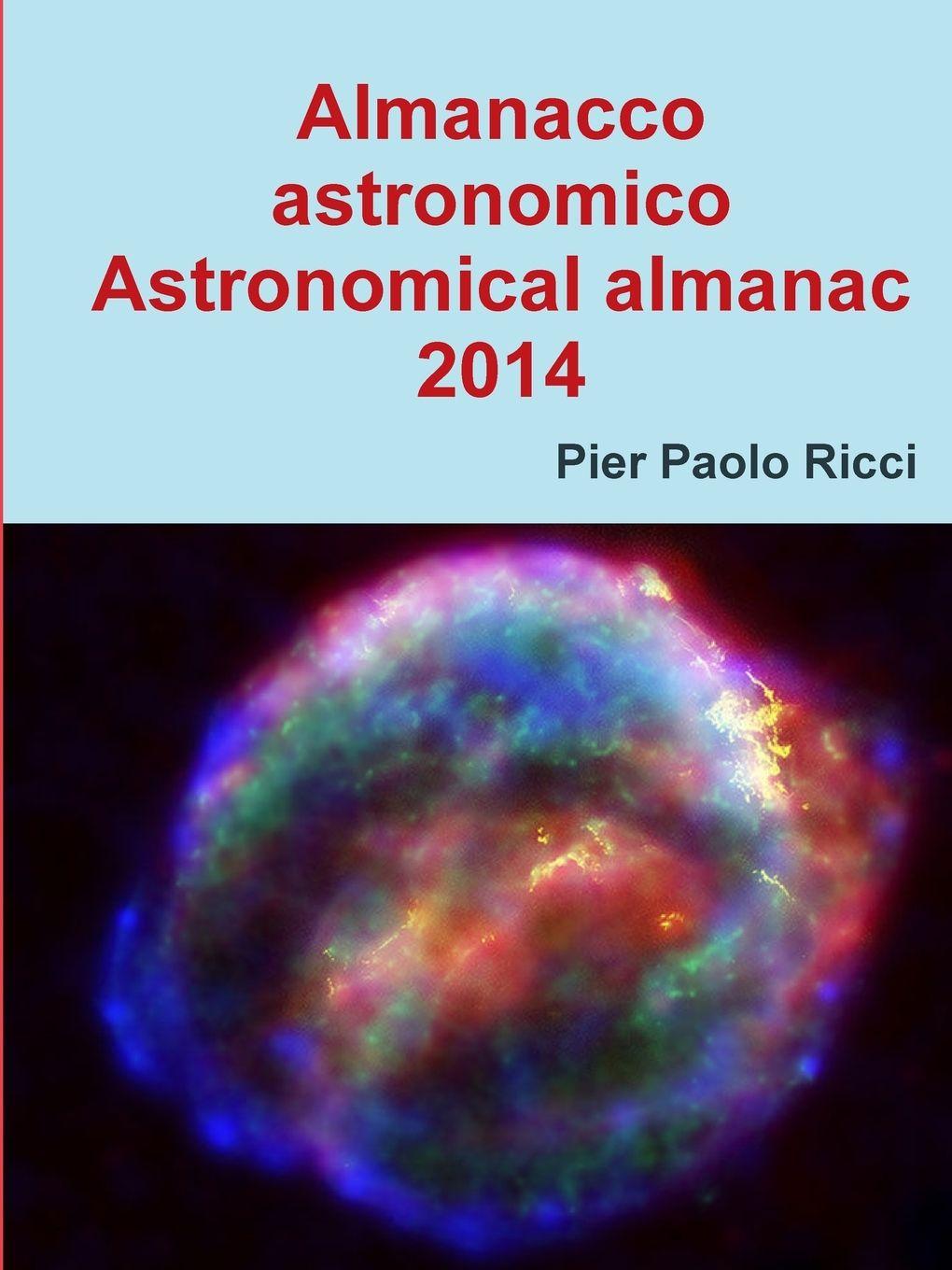 Vorderes Coverbild Almanacco astronomico 2014 - Astronomical almanac 2014