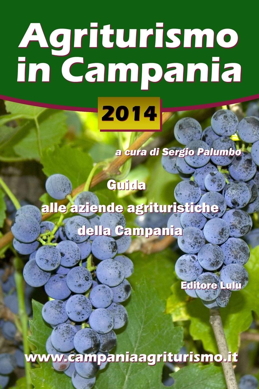 Vorderes Coverbild Agriturismo in Campania 2014. Guida alle aziende agrituristiche della Campania