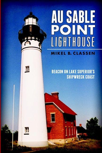Vorderes Coverbild Au Sable Point Lighthouse