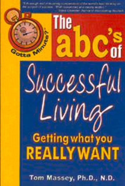 Vorderes Coverbild Gotta Minute? the Abc's of Successful Living