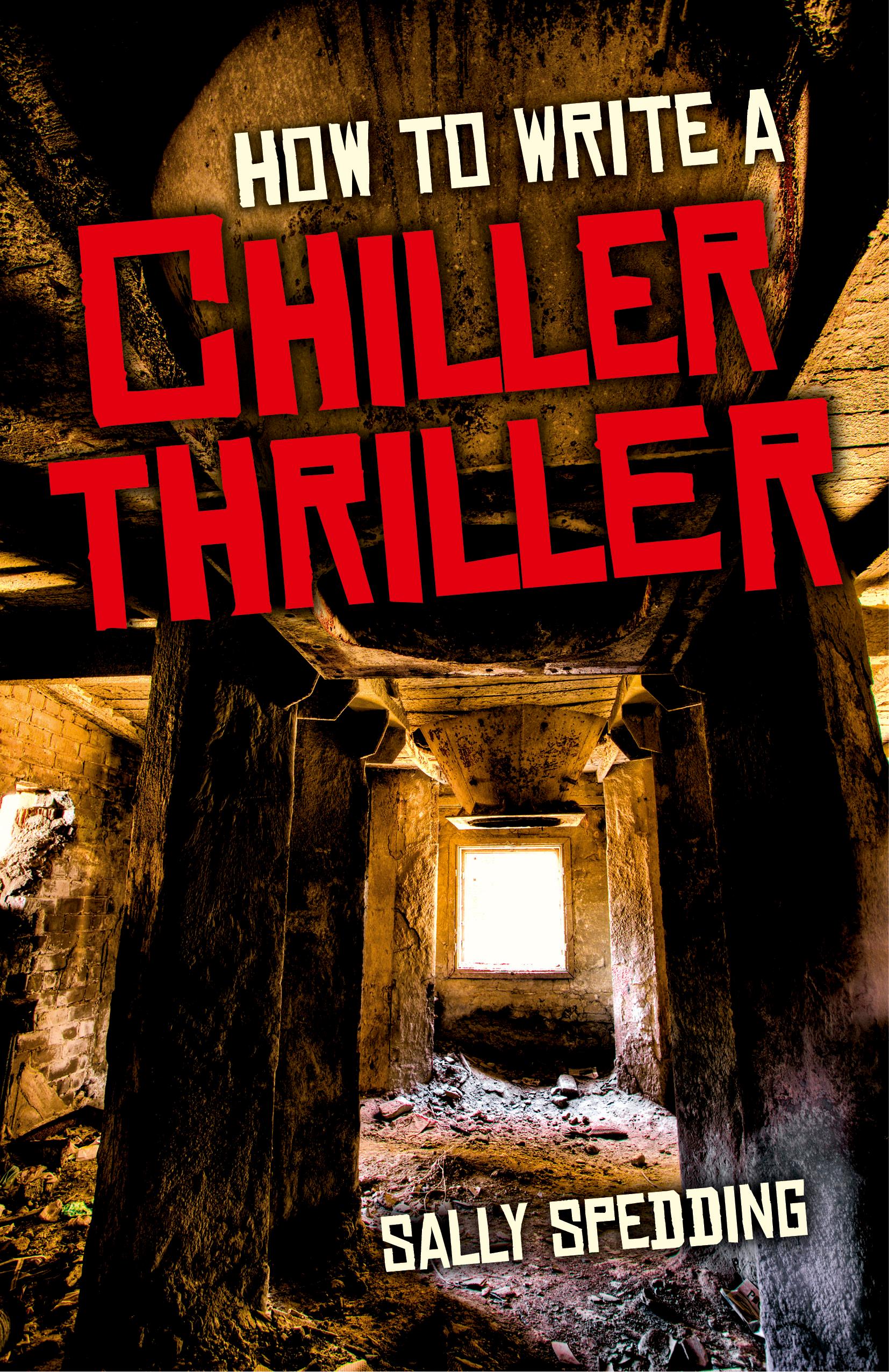 Vorderes Coverbild How to Write a Chiller Thriller