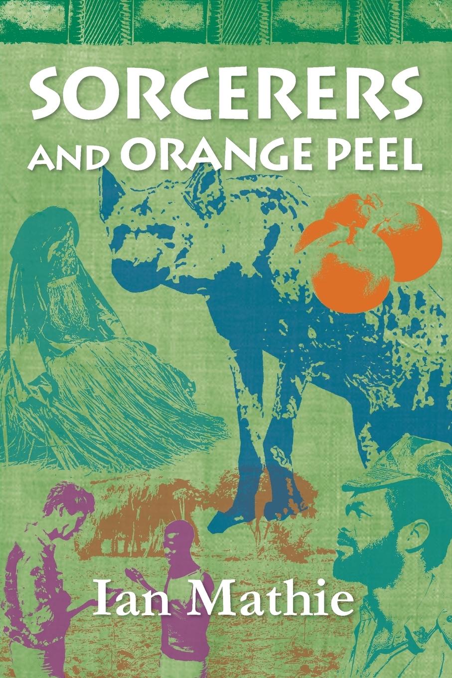 Vorderes Coverbild Sorcerers and Orange Peel