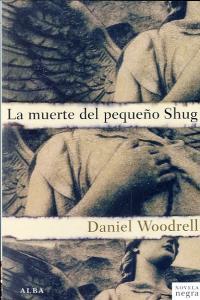Vorderes Coverbild La muerte del pequeño Shug
