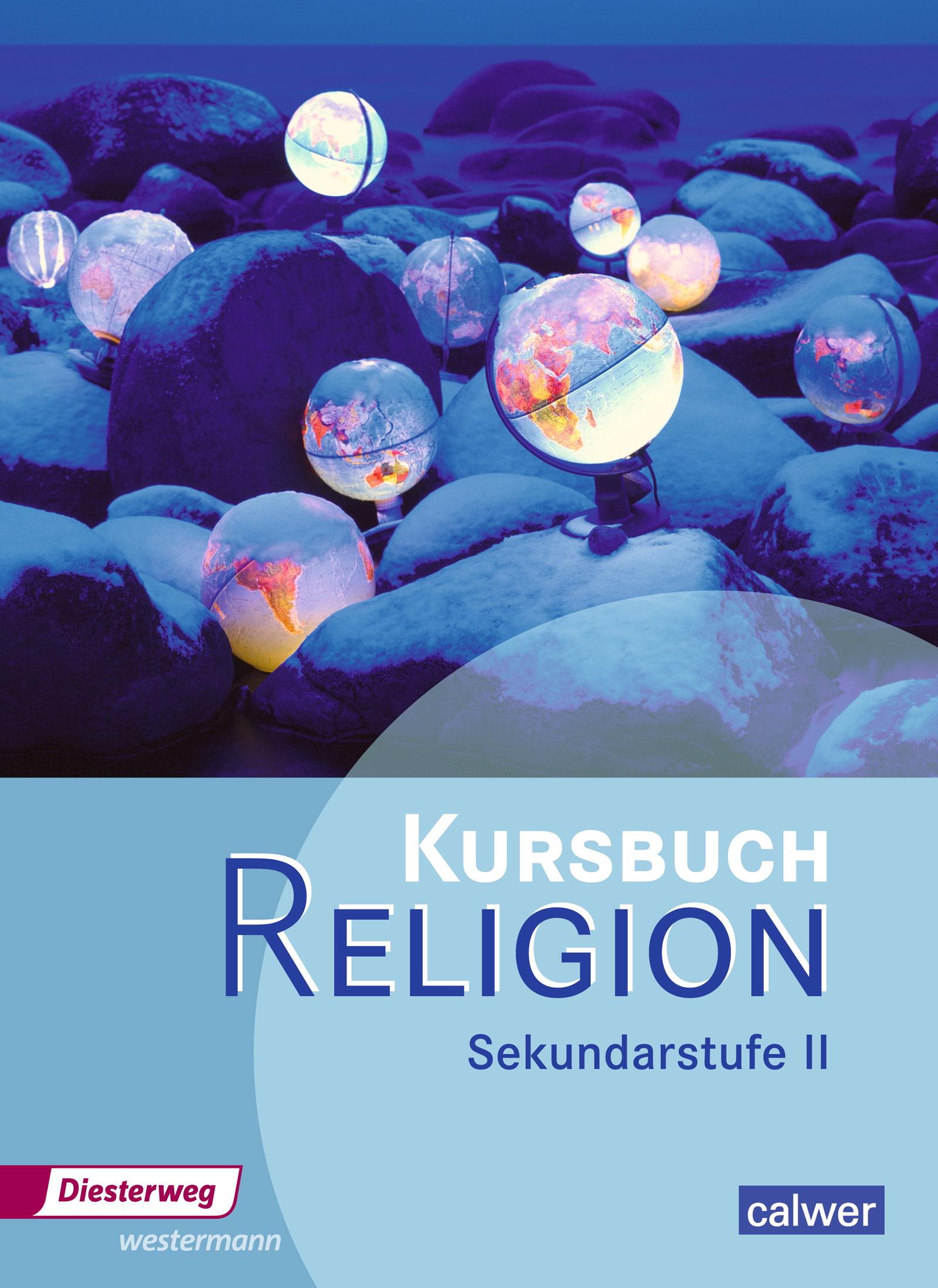 Vorderes Coverbild Kursbuch Religion. Schulbuch. Sekundarstufe 2