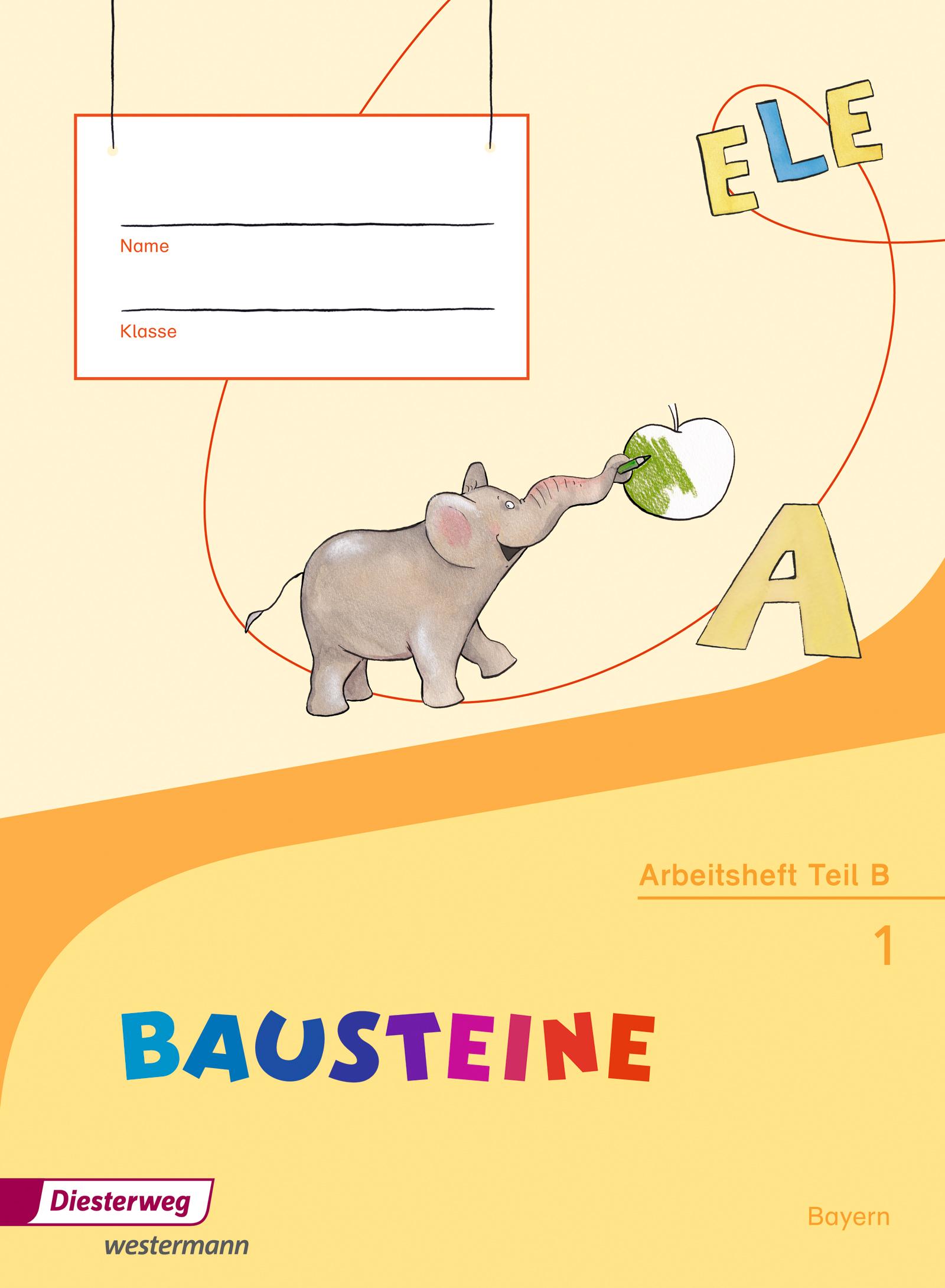 Vorderes Coverbild BAUSTEINE Fibel. Arbeitsheft. Bayern