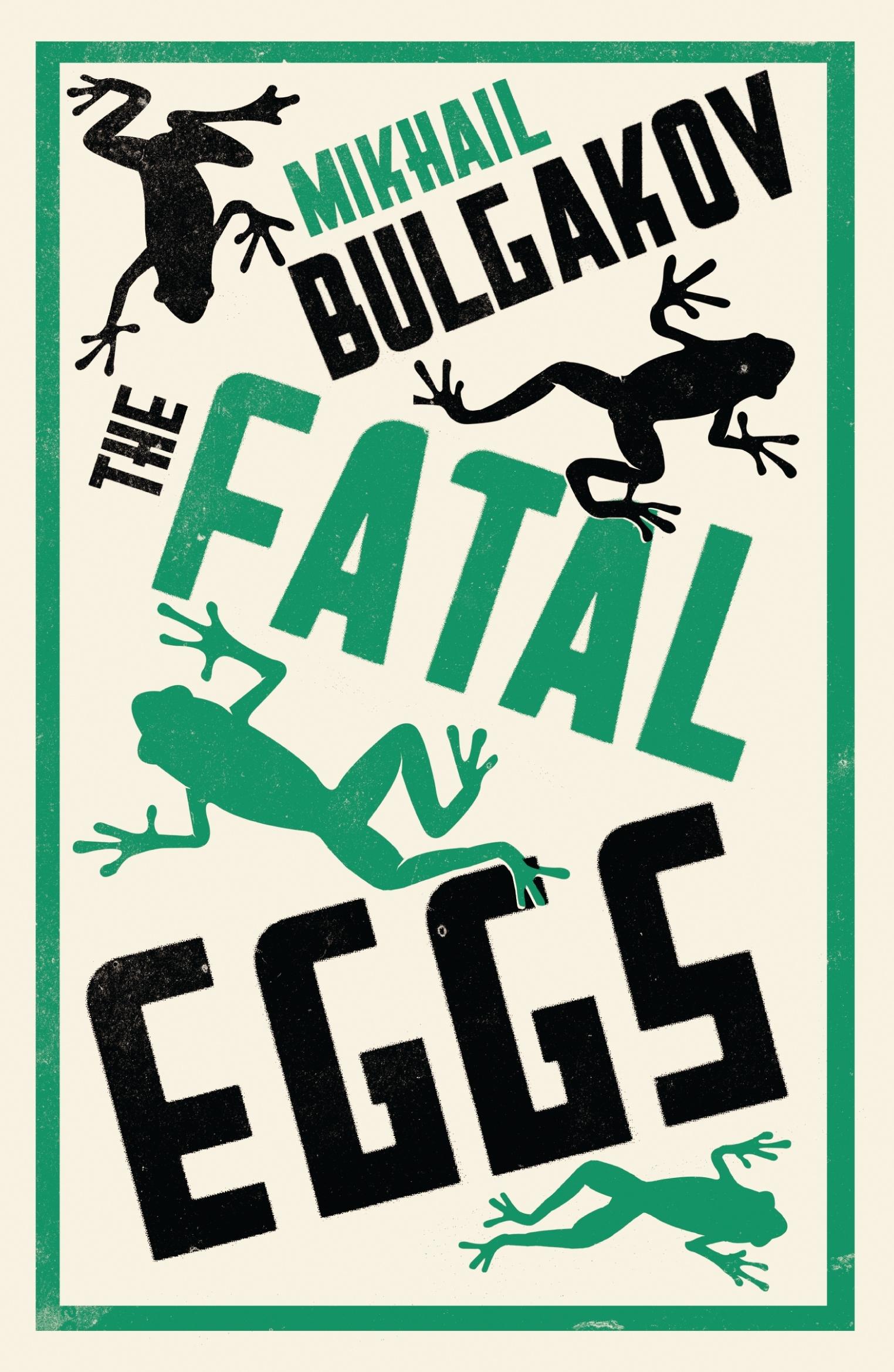 Autorenbild The Fatal Eggs: New Translation