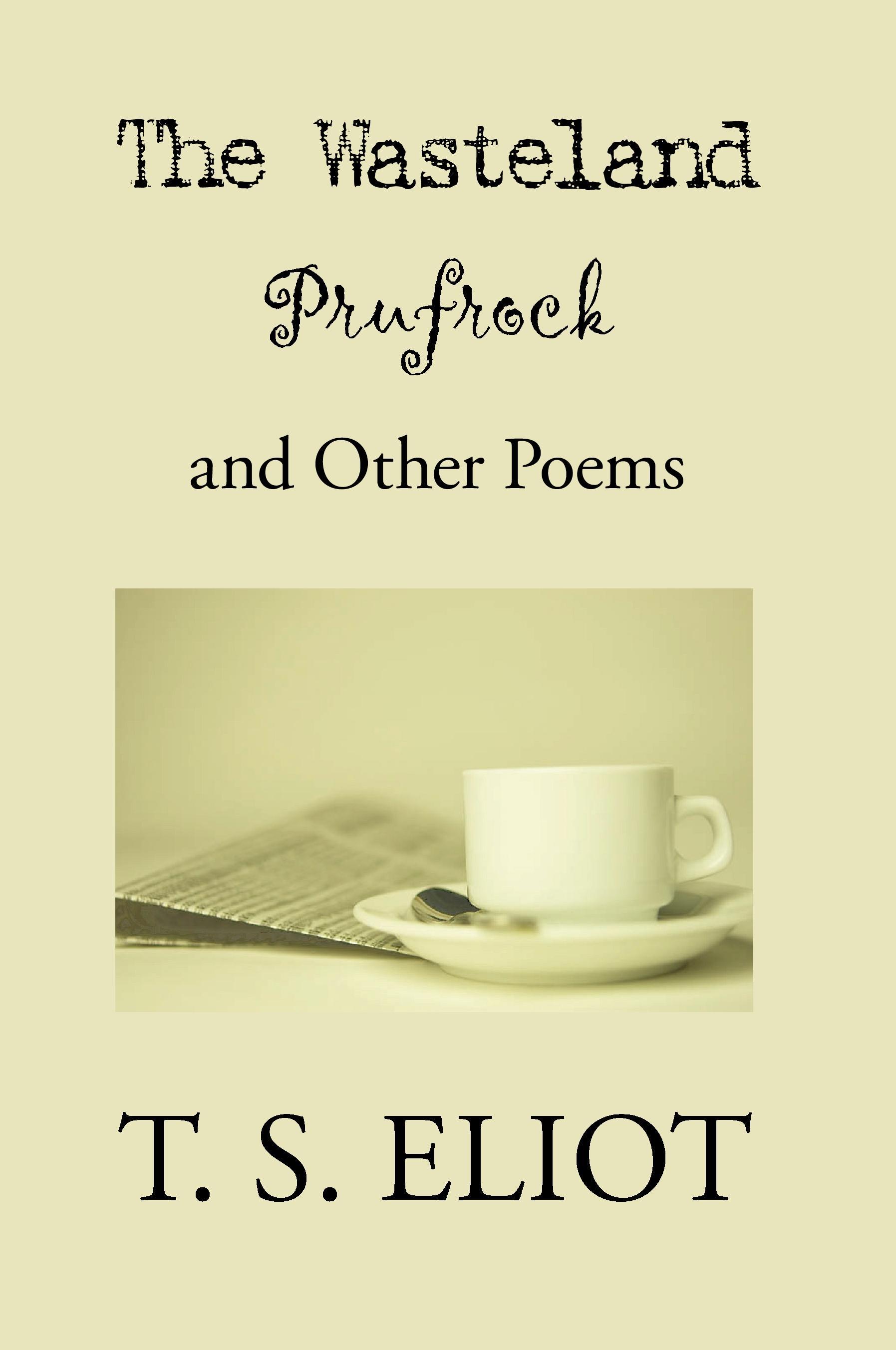 Vorderes Coverbild The Waste Land, Prufrock, and Other Poems