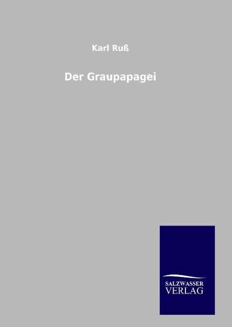 Vorderes Coverbild Der Graupapagei
