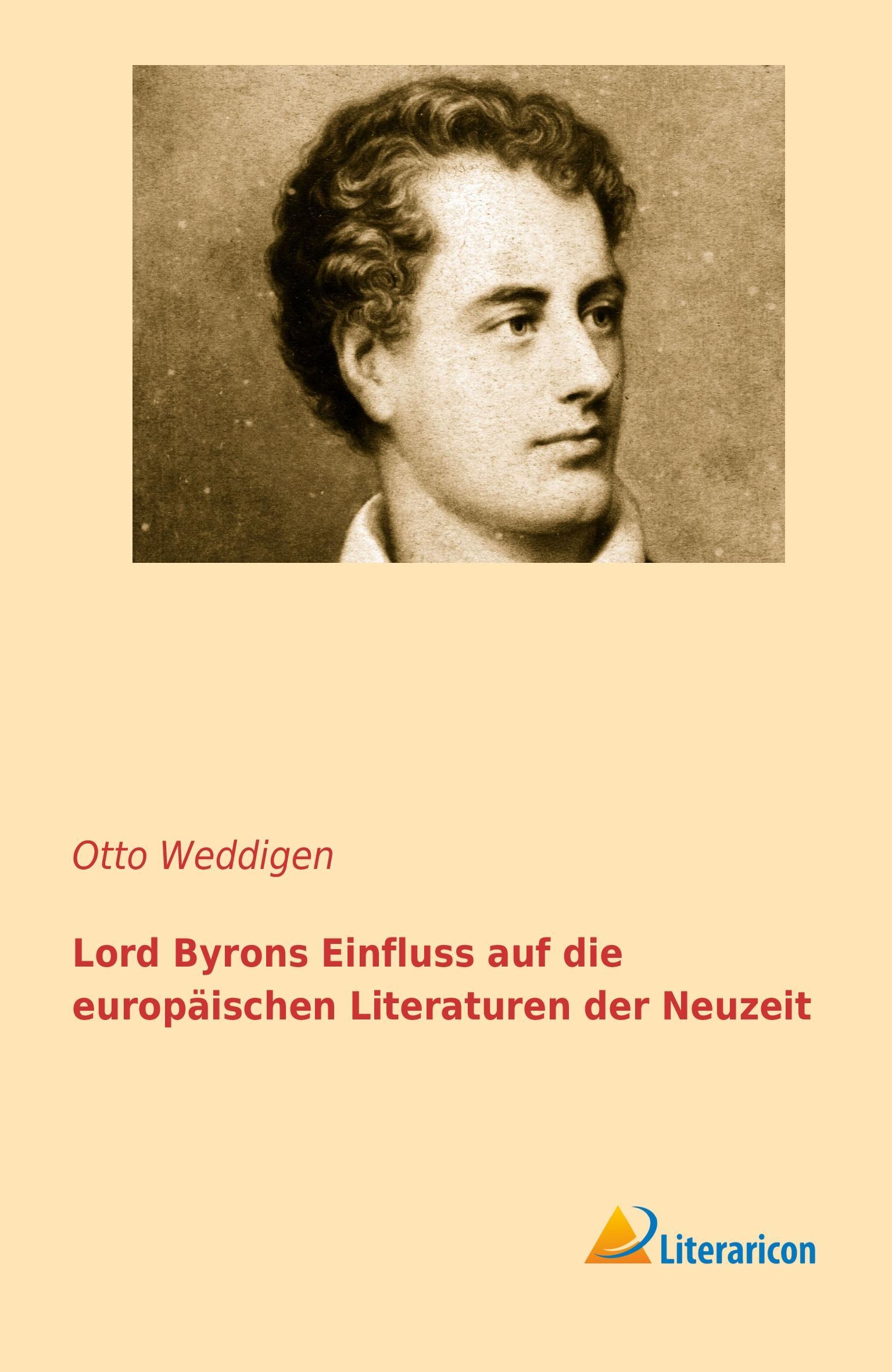 Vorderes Coverbild Lord Byrons Einfluss auf die europäischen Literaturen der Neuzeit