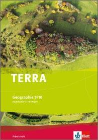 Vorderes Coverbild TERRA Geographie für Thüringen - Ausgabe für Regelschulen (Neubearbeitung). Arbeitsheft Klasse 9/10