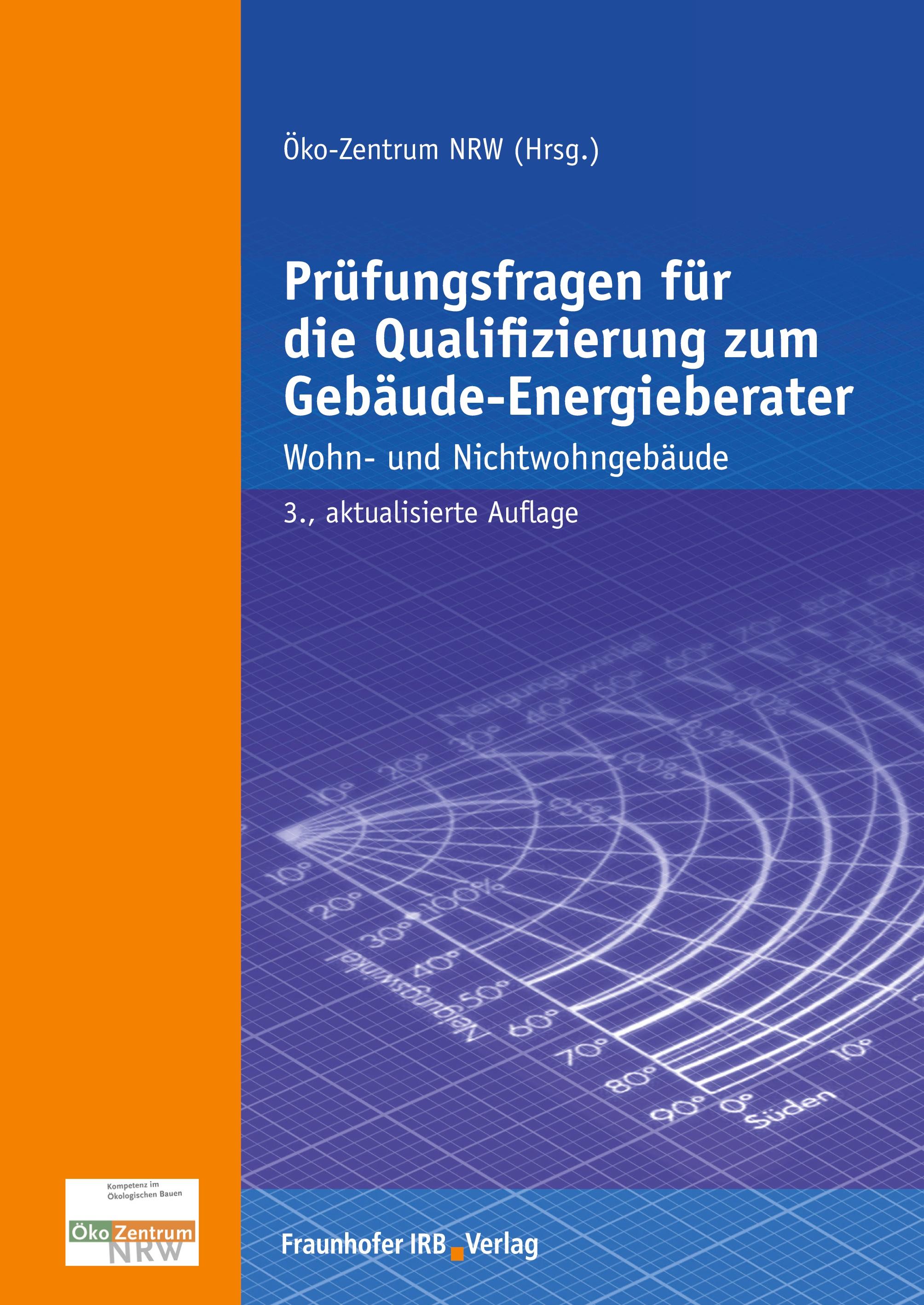 Vorderes Coverbild Prüfungsfragen für die Qualifizierung zum Gebäude-Energieberater.