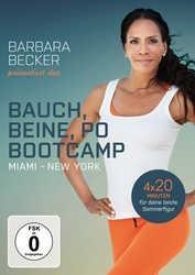 Vorderes Coverbild Barbara Becker präsentiert das Bauch, Beine, Po-Bootcamp Miami/New York