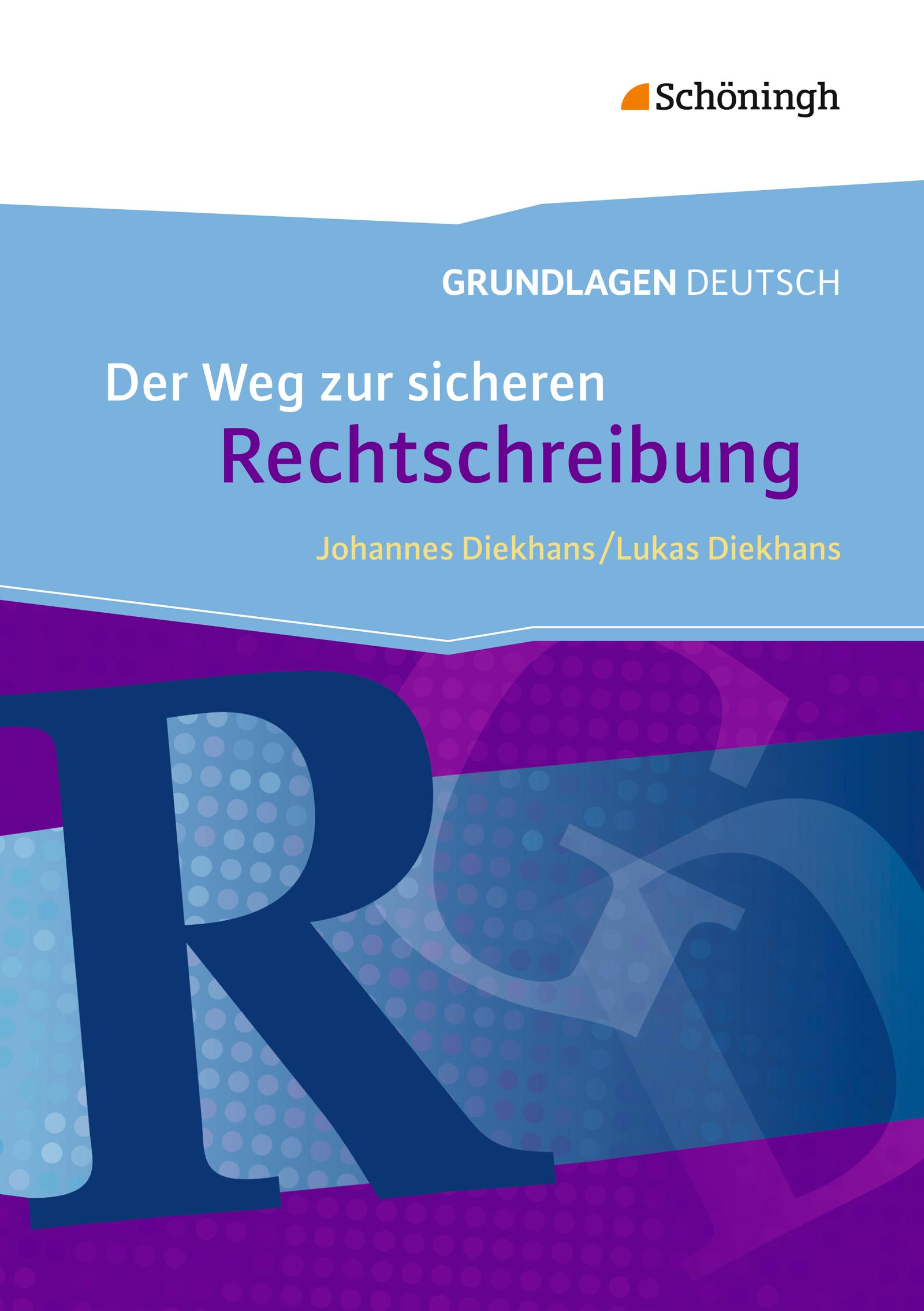 Vorderes Coverbild Grundlagen Deutsch. Der Weg zur sicheren Rechtschreibung. Neubearbeitung