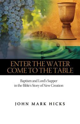 Vorderes Coverbild Enter the Water, Come to the Table