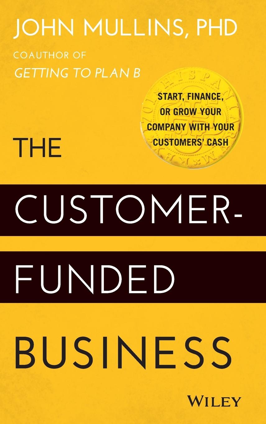 Vorderes Coverbild The Customer-Funded Business