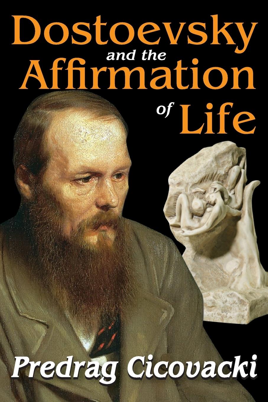 Vorderes Coverbild Dostoevsky and the Affirmation of Life
