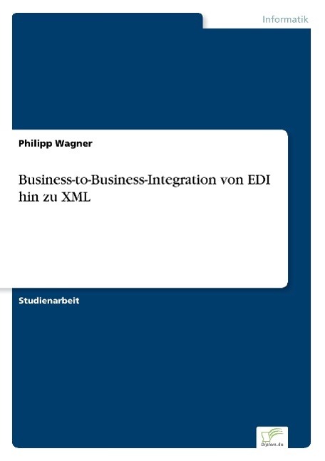 Vorderes Coverbild Business-to-Business-Integration von EDI hin zu XML
