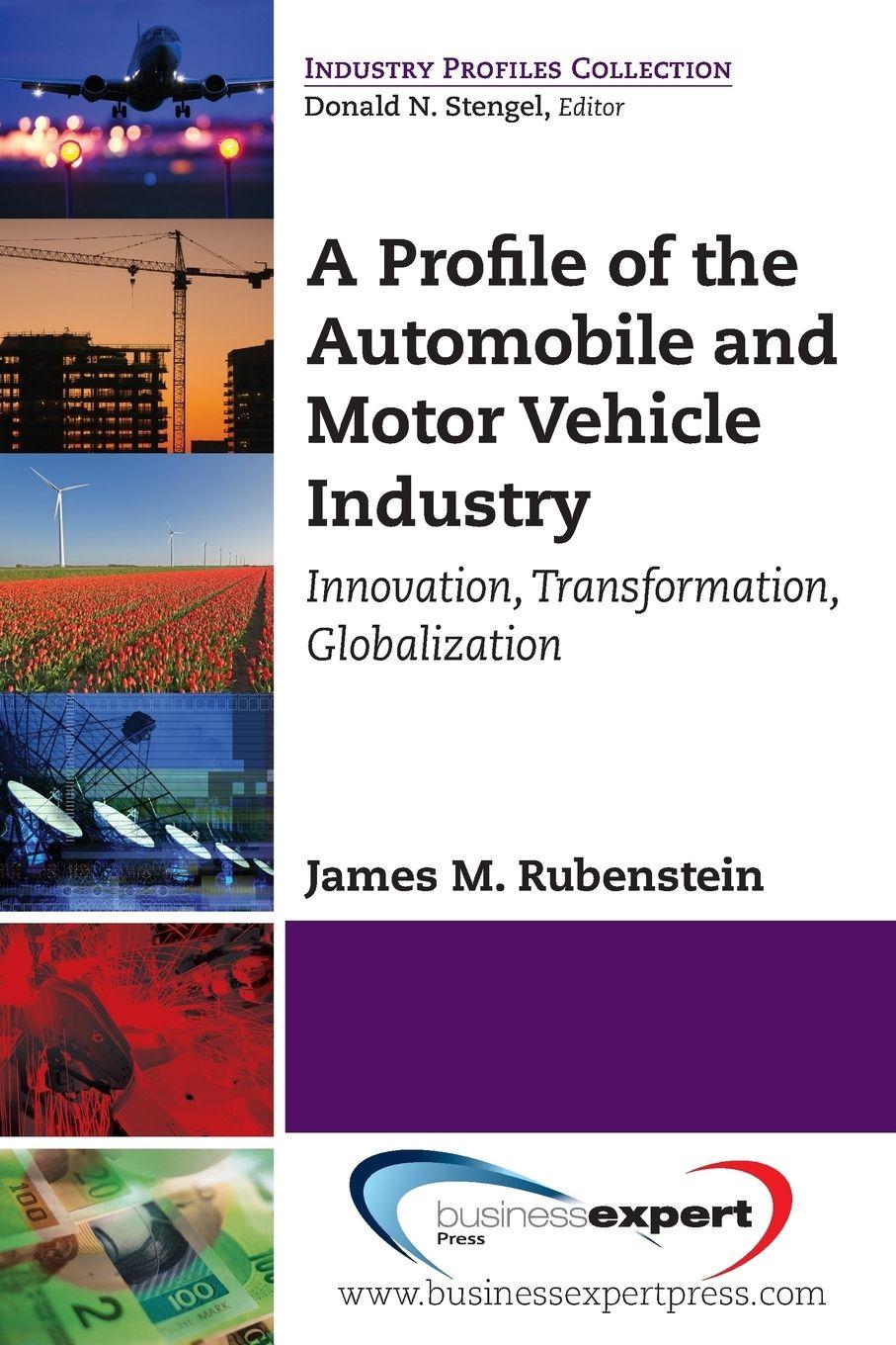 Vorderes Coverbild A Profile of the Automobile and Motor Vehicle Industry