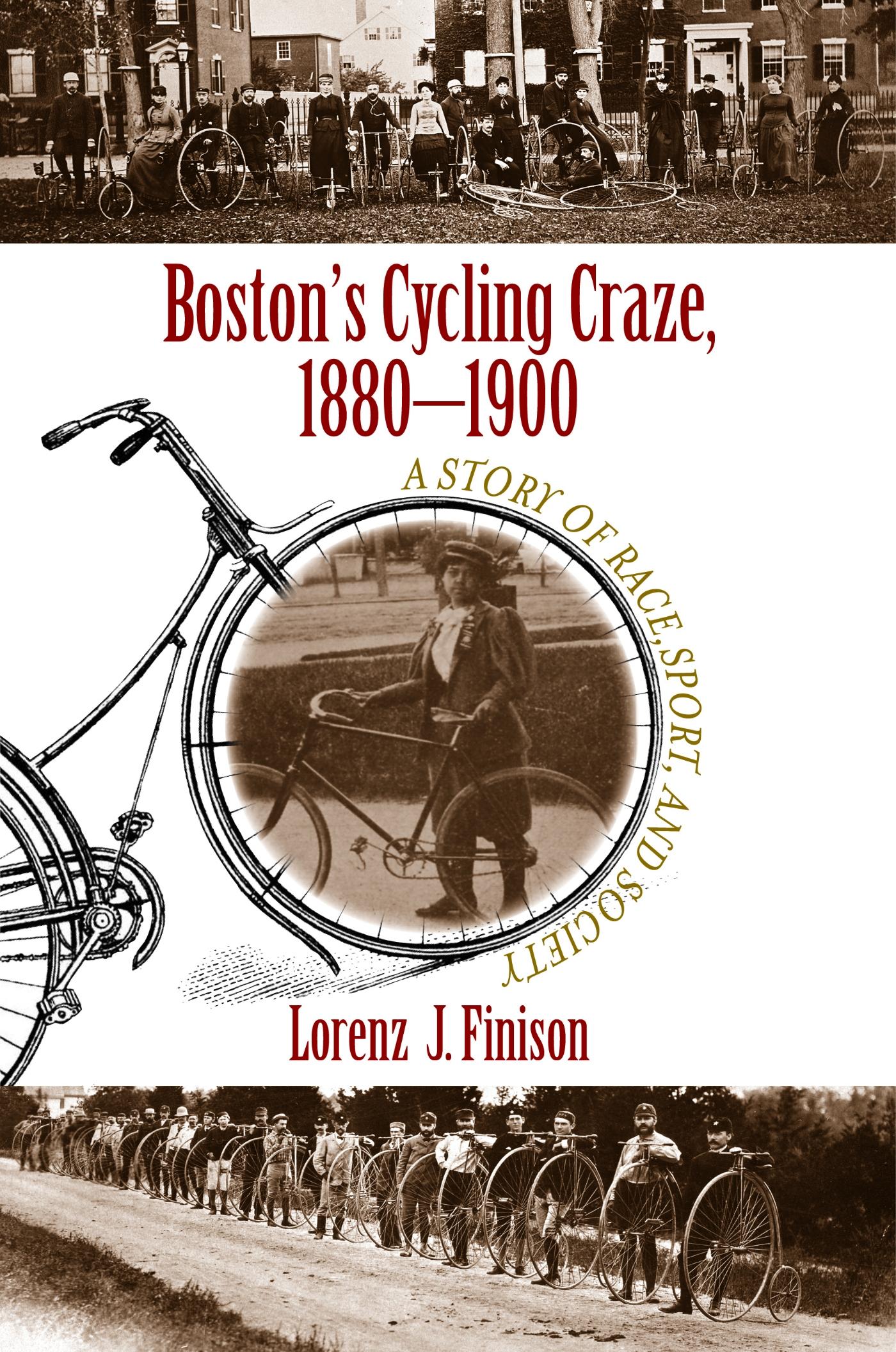 Vorderes Coverbild Boston's Cycling Craze, 1880-1900