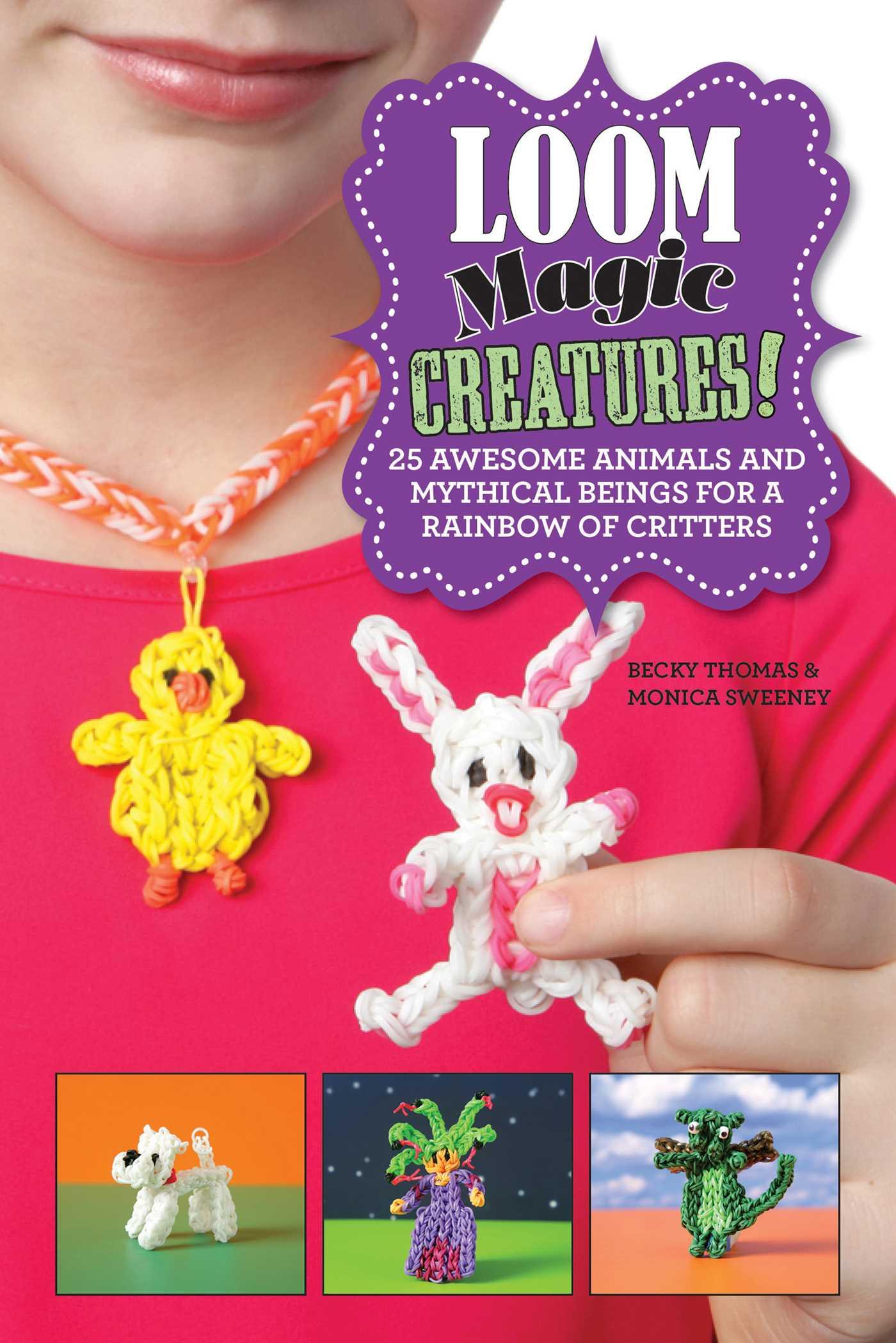 Vorderes Coverbild Loom Magic Creatures!