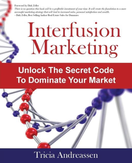 Vorderes Coverbild Interfusion Marketing: Unlock the Secret Code to Dominate Your Market