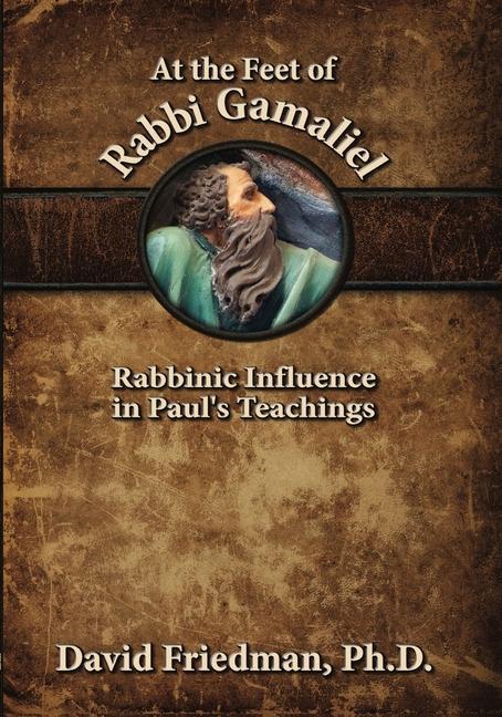 Vorderes Coverbild At the Feet of Rabbi Gamaliel