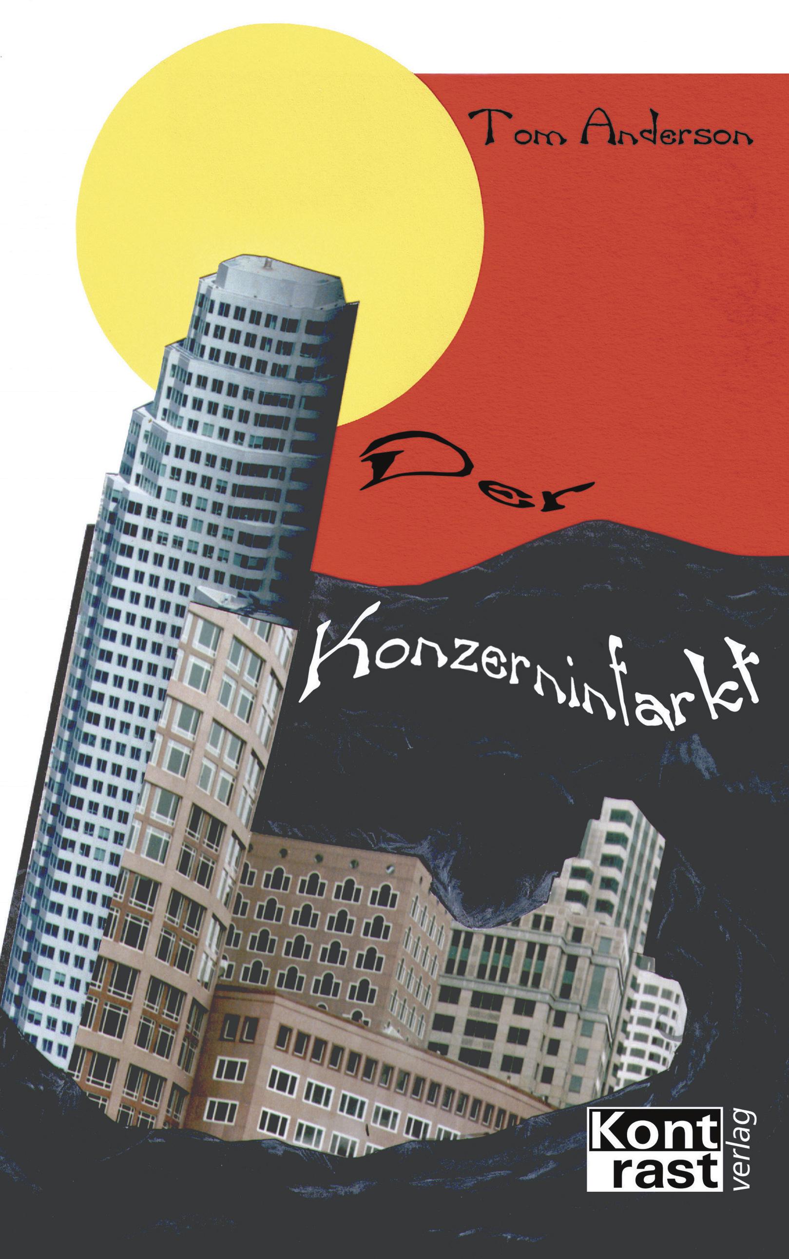 Vorderes Coverbild Der Konzerninfarkt