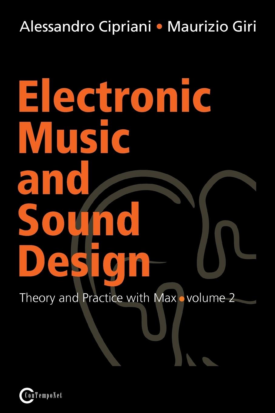 Vorderes Coverbild Electronic Music and Sound Design - Theory and Practice with Max and Msp - Volume 2
