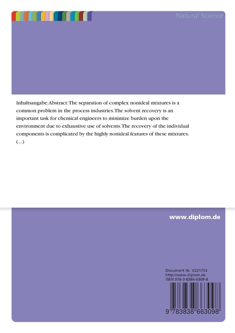 Rückseitencover Separation of a highly nonideal mixture for solvent recovery