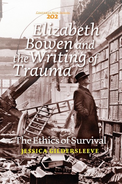 Vorderes Coverbild Elizabeth Bowen and the Writing of Trauma
