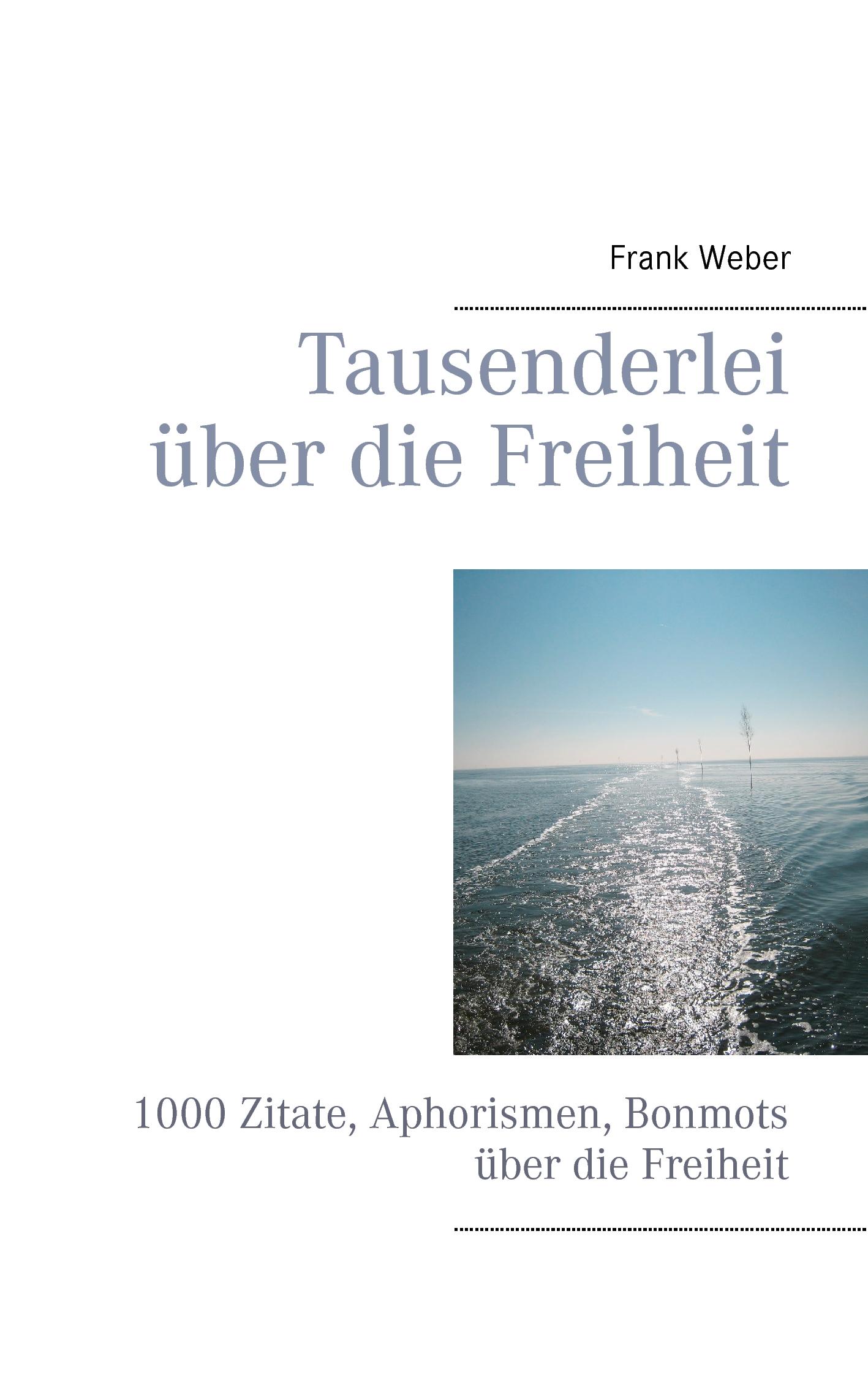 Vorderes Coverbild Tausenderlei über die Freiheit