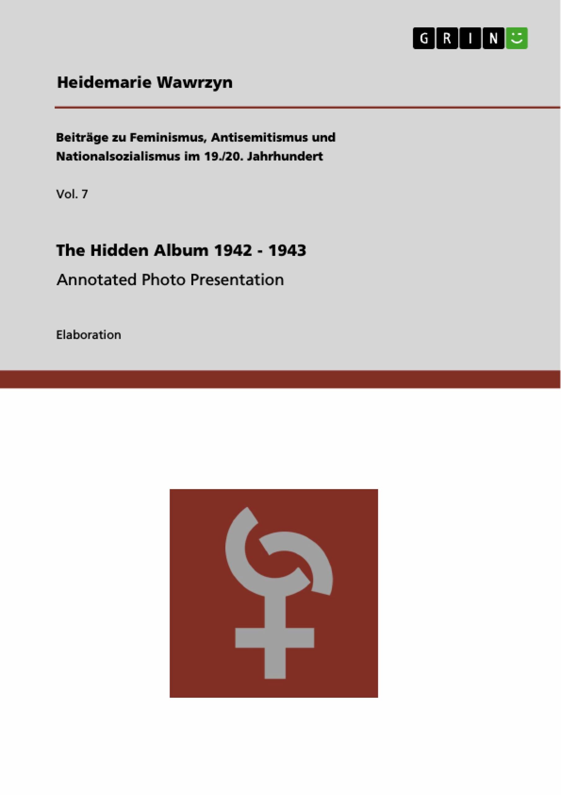 Vorderes Coverbild The Hidden Album 1942 - 1943