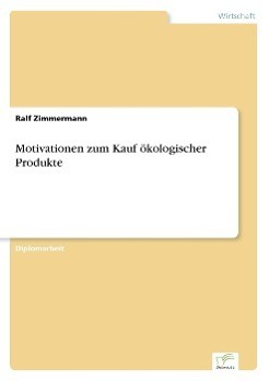 Vorderes Coverbild Motivationen zum Kauf ökologischer Produkte
