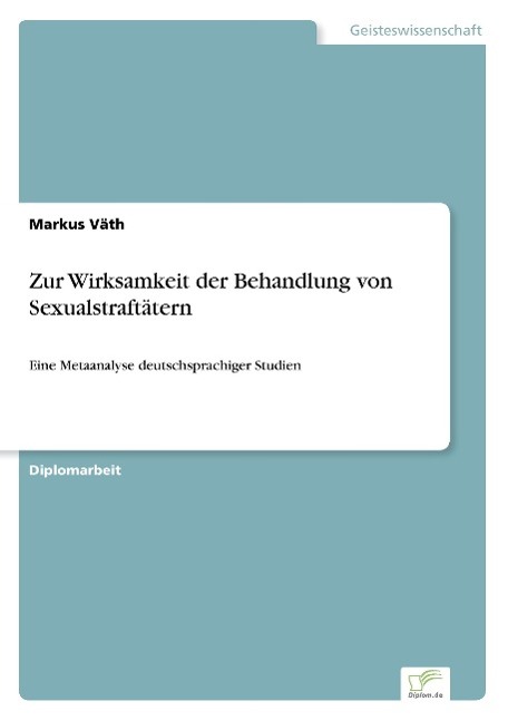 Vorderes Coverbild Zur Wirksamkeit der Behandlung von Sexualstraftätern