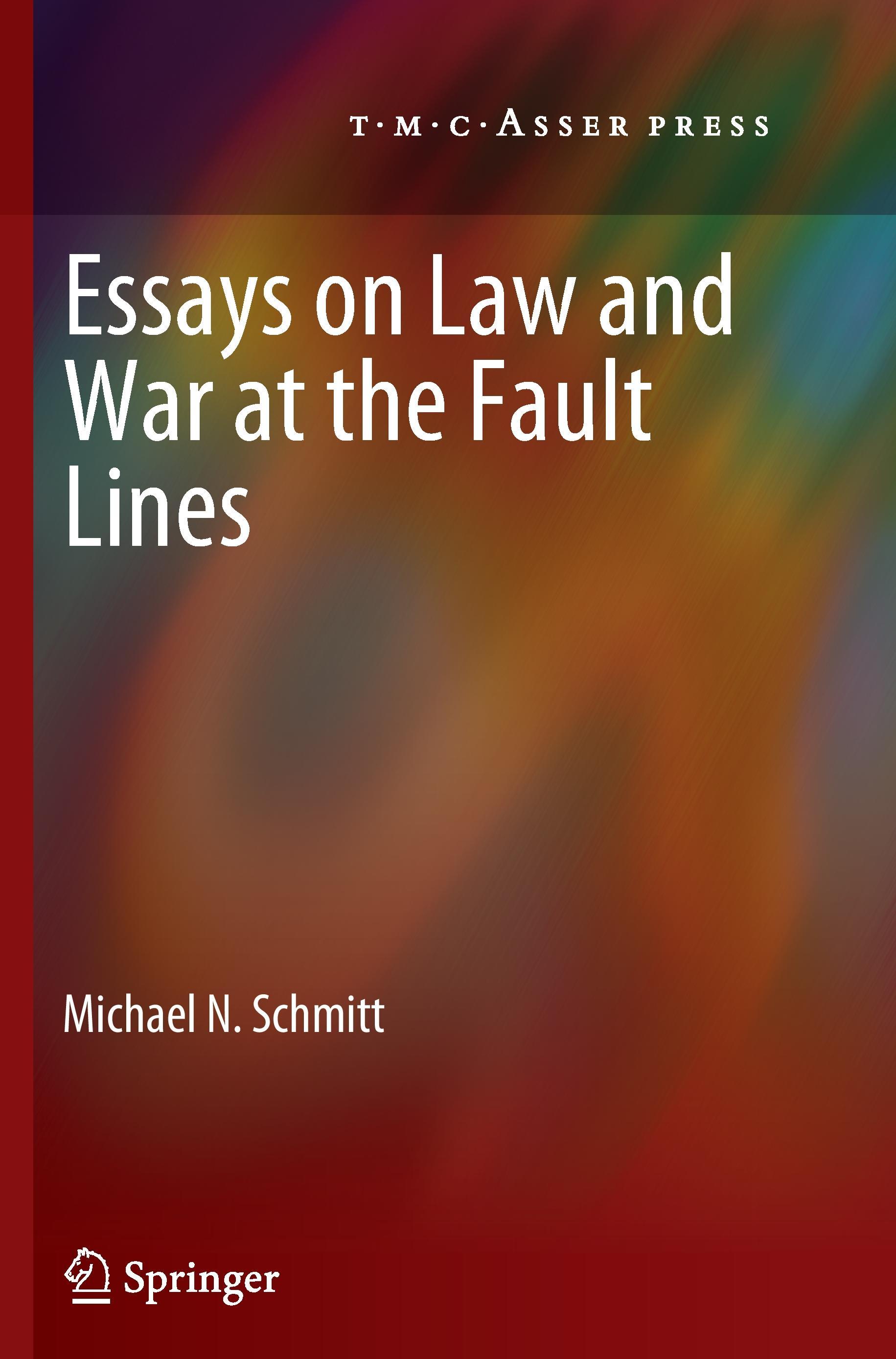 Vorderes Coverbild Essays on Law and War at the Fault Lines