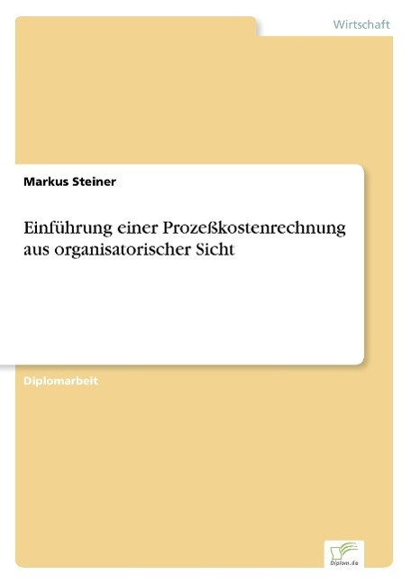 Vorderes Coverbild Einführung einer Prozeßkostenrechnung aus organisatorischer Sicht