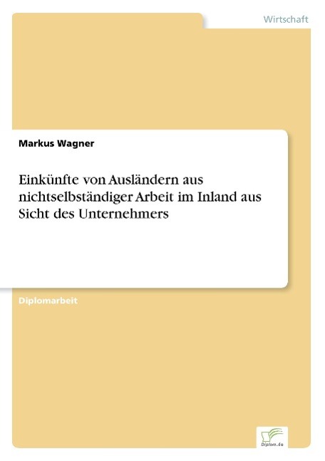 Vorderes Coverbild Einkünfte von Ausländern aus nichtselbständiger Arbeit im Inland aus Sicht des Unternehmers