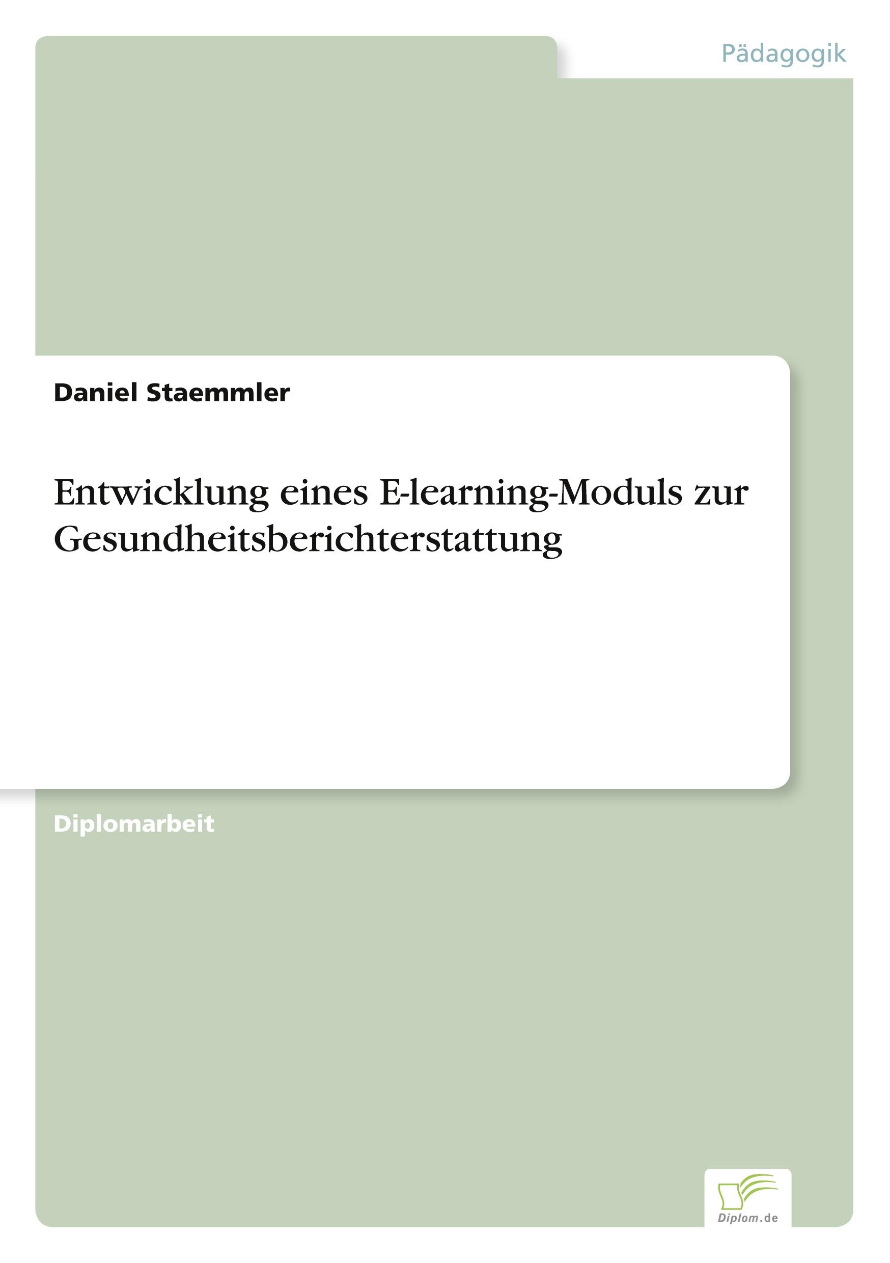 Vorderes Coverbild Entwicklung eines E-learning-Moduls zur Gesundheitsberichterstattung