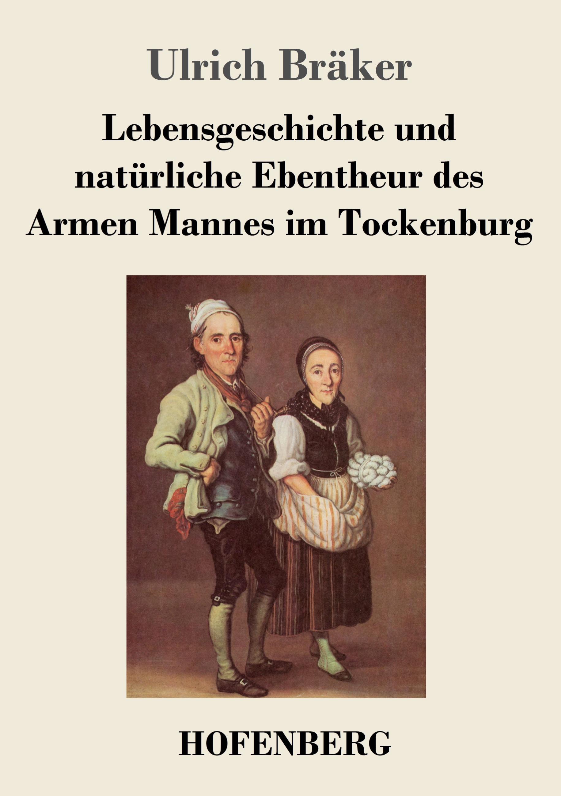 Vorderes Coverbild Lebensgeschichte und natürliche Ebentheur des Armen Mannes im Tockenburg