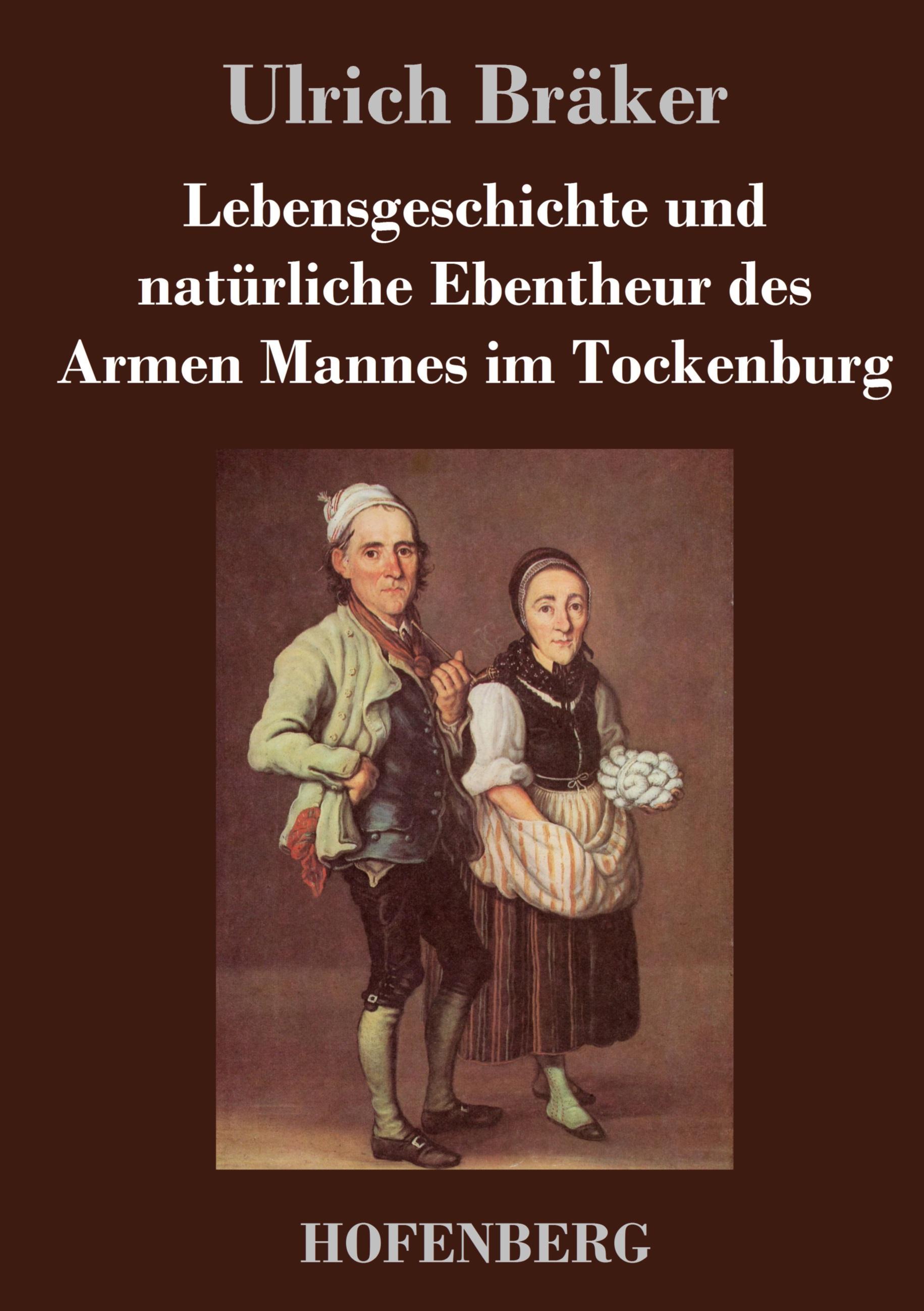 Vorderes Coverbild Lebensgeschichte und natürliche Ebentheur des Armen Mannes im Tockenburg