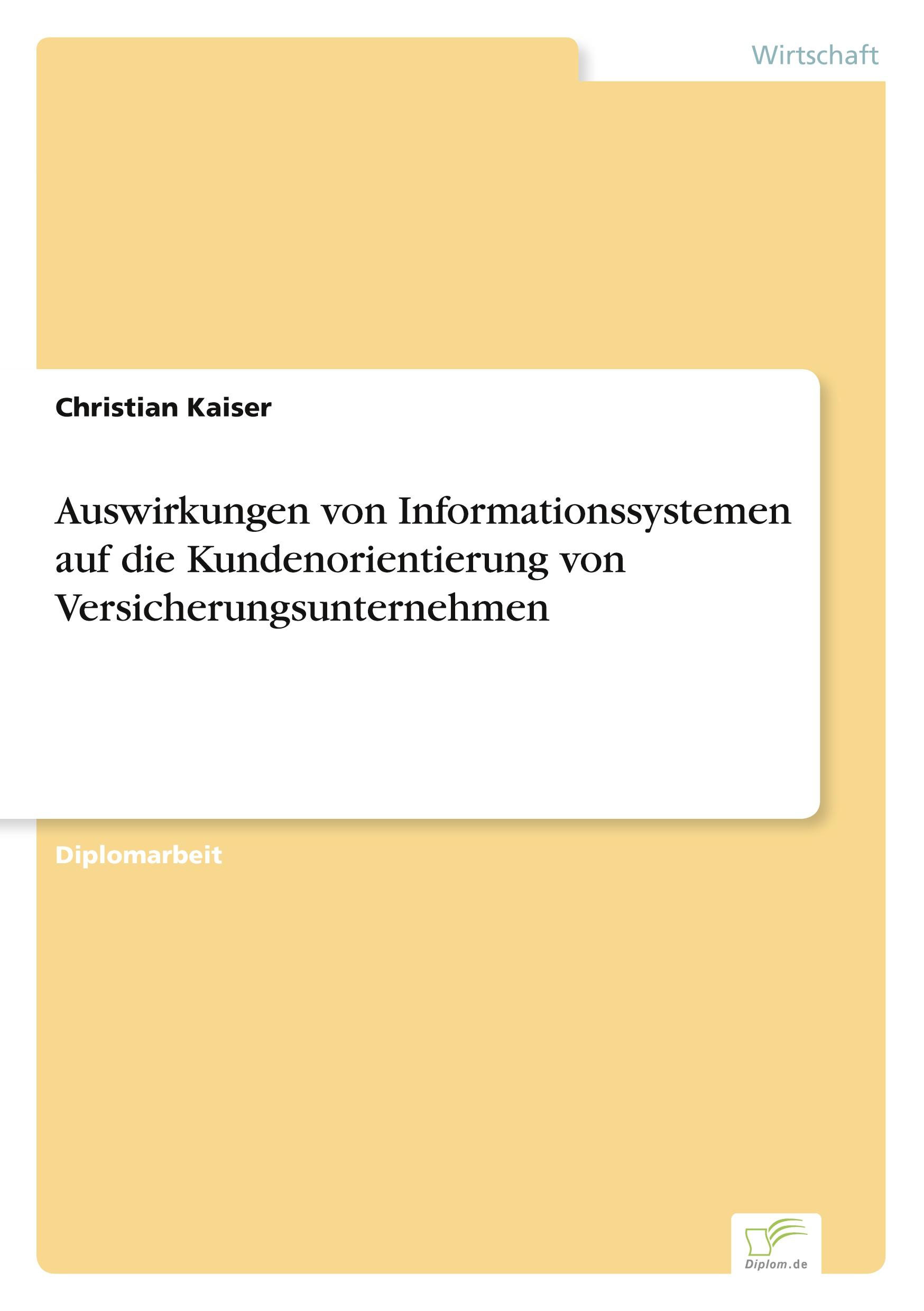 Vorderes Coverbild Auswirkungen von Informationssystemen auf die Kundenorientierung von Versicherungsunternehmen