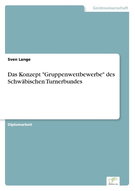 Vorderes Coverbild Das Konzept "Gruppenwettbewerbe" des Schwäbischen Turnerbundes
